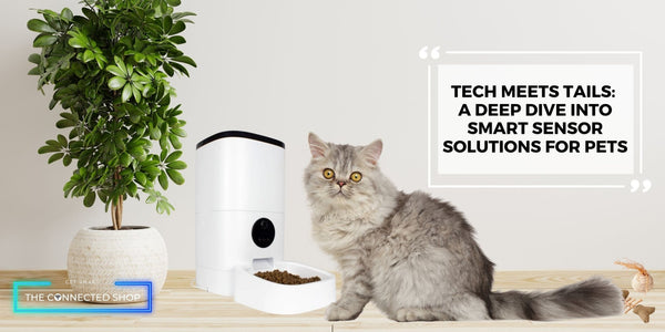 Tech Meets Tails: A Deep Dive into Smart Sensor Solutions for Pets - The Connected Shop